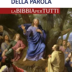 Subito Disponibile La vita al ritmo della Parola. La Bibbia per tutti