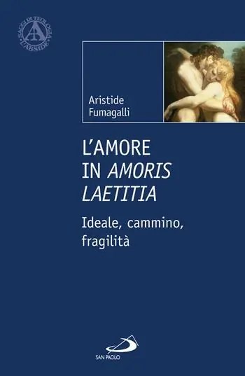 Spedizione Espresso L‘amore in «Amoris laetitia». Ideale, cammino, fragilità