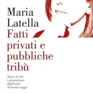 Fatti privati e pubbliche tribù. Storie di vita e giornalismo dagli anni sessanta a oggi Must-Have