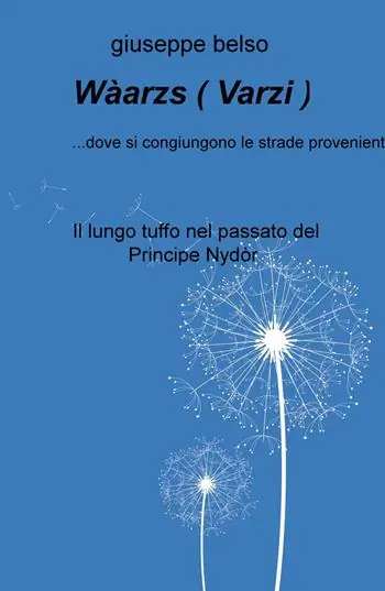 Miglior Prezzo Waarzs ( Varzi )... dove si congiungono le strade provenienti dai monti circostanti. Il lungo tuffo nel passato del Principe Nydor