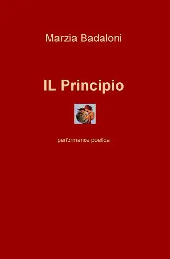 Il principio. Performance poetica Prezzo Basso