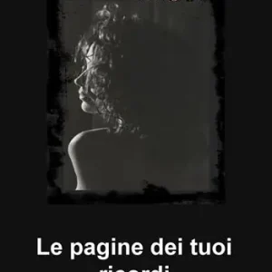 Le pagine dei tuoi ricordi Ordina Subito