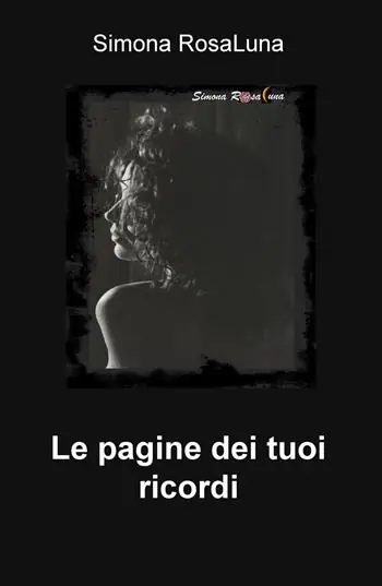 Le pagine dei tuoi ricordi Ordina Subito