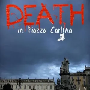 Reso Gratuito Death in piazza Carlina. A commissario Santulli novel