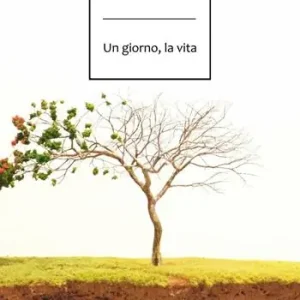 Un giorno, la vita Esclusivo
