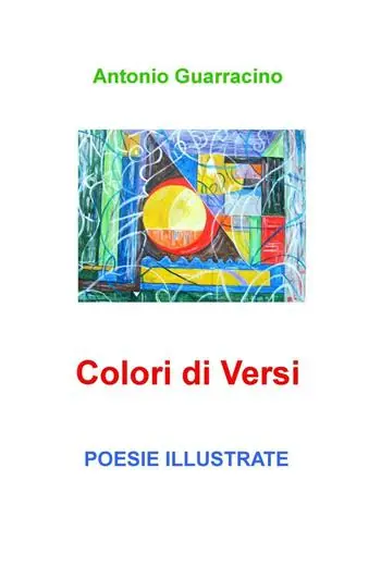 Colori di Versi. Poesie Illustrate Novità