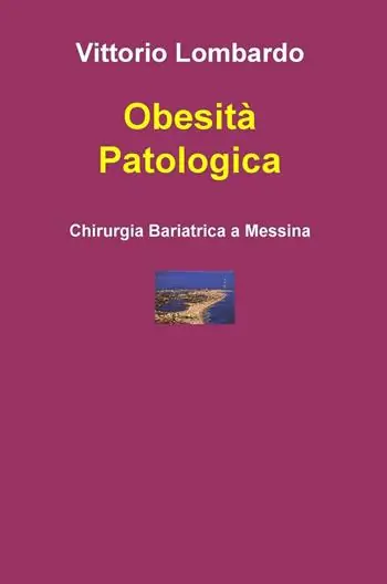 Offerta Lampo Obesità patologica. Chirurgia bariatrica a Messina