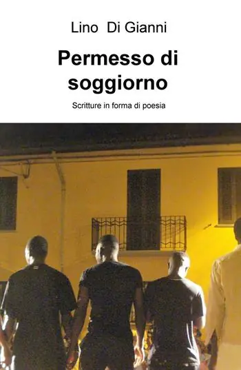 Permesso di soggiorno. Scritture in forma di poesia Compra Online