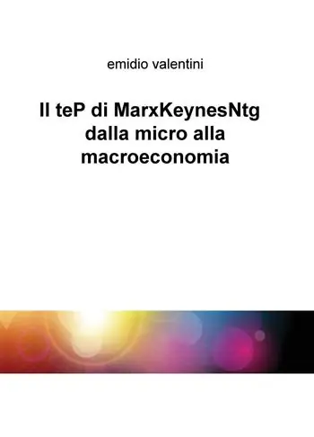 Il teP di MarxKeynesNtg dalla micro alla macroeconomia Occasione