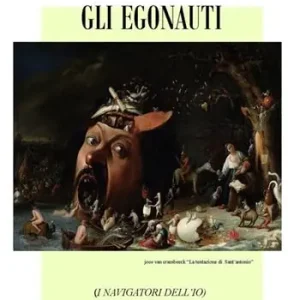 Gli egonauti. I navigatori dell‘io Soddisfatti O Rimborsati