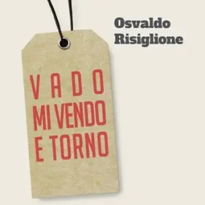 Vado, mi vendo e torno Nuova Collezione