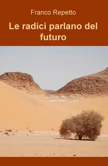 Le radici parlano del futuro Occasione Imperdibile