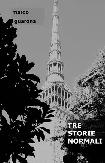 Tre storie normali Non Perdere