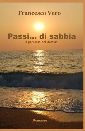 Passi... di sabbia. Il percorso del destino Super Prezzo