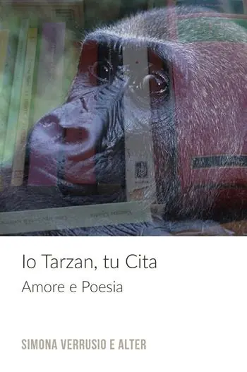 Compra Online Io Tarzan, tu Cita. Amore e poesia