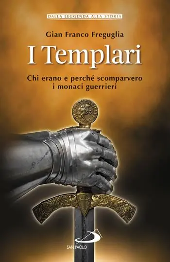 Prezzo Scontato I templari. Chi erano e perché scomparvero i monaci guerrieri