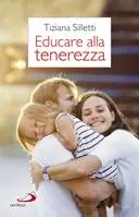 Compra Online Educare alla tenerezza. Per una pedagogia dell‘amore