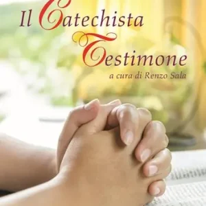 Ultima Occasione Il catechista testimone