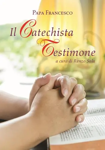 Ultima Occasione Il catechista testimone