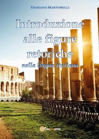 Introduzione alle figure retoriche nella lingua italiana Offerta Del Giorno