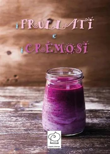 Acquista Ora I frullati e i cremosi. Ediz. a spirale