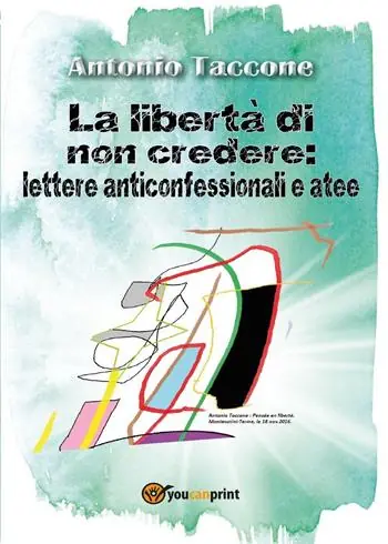 Affare La libertà di non credere lettere anticonfessionali e atee