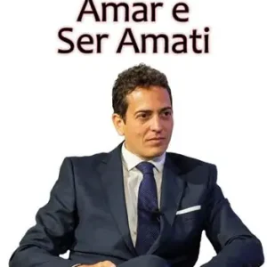 Novità Amar e ser amati
