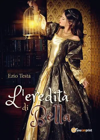 Occasione Imperdibile L‘ eredità di Bella