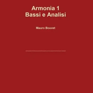 Acquista Ora Armonia. Vol. 1 Bassi e analisi.