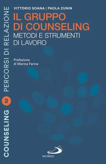 I fondamentali del counseling. Le basi teoriche e metodologiche del processo Promozione
