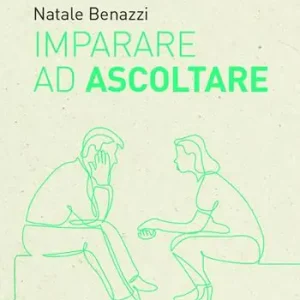 Prezzo Scontato Imparare ad ascoltare