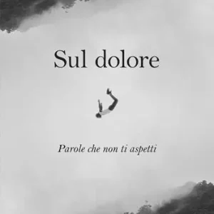 Prezzo Ridotto Sul dolore. Parole che non ti aspetti