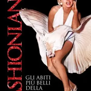Fashionland. Gli abiti più belli della storia del cinema. Ediz. a colori Vendita Finale