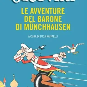Bestseller Le avventure del barone di Münchausen. Ediz. a colori