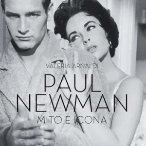 Sconto Paul Newman. Mito e icona