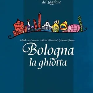 Bologna la ghiotta Miglior Prezzo