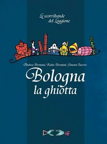 Bologna la ghiotta Miglior Prezzo