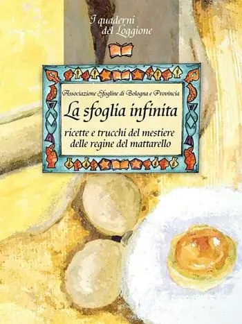 La sfoglia infinita. Ricette e trucchi del mestiere delle regine del mattarello Prezzo Scontato