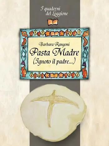 Nuova Collezione Pasta madre (Ignoto il padre...)