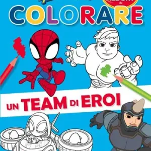 Un team di eroi. Spidey e i suoi fantastici amici. Ediz. a colori Vendita Finale