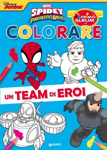 Un team di eroi. Spidey e i suoi fantastici amici. Ediz. a colori Vendita Finale