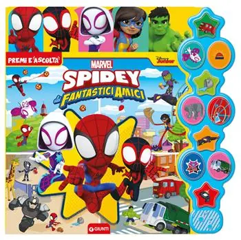 Spidey e i suoi fantastici amici. Premi e ascolta. Ediz. a colori Sconto