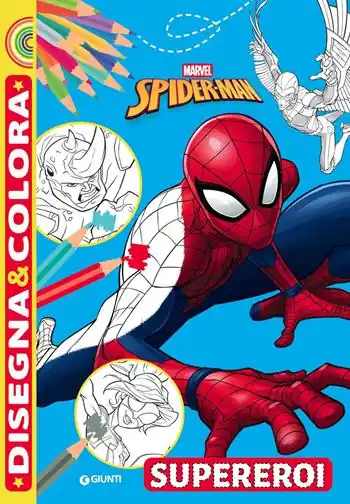 Supereroi. Spider-man. Disegna e colora. Ediz. a colori Pagamento Sicuro