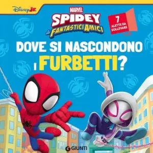 Direttamente Dal Produttore Dove si nascondono i furbetti? Spidey e i suoi fantastici amici. Ediz. a colori
