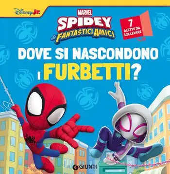 Direttamente Dal Produttore Dove si nascondono i furbetti? Spidey e i suoi fantastici amici. Ediz. a colori
