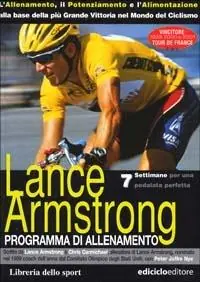 Lance Armstrong. Programma di allenamento Occasione