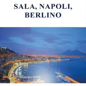 Sala, Napoli, Berlino Soddisfatti O Rimborsati