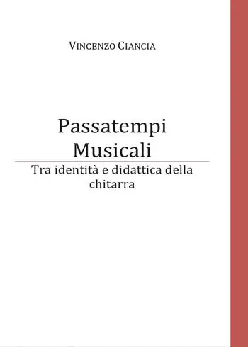 Compra Oggi Stesso Passatempi musicali. Tra identità e didattica della chitarra