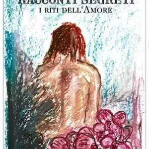 Prezzo Di Fabbrica Racconti segreti. I riti dell‘amore