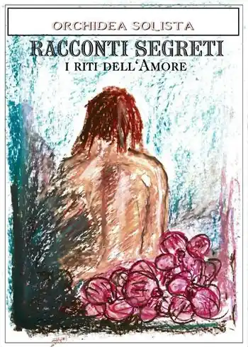 Prezzo Di Fabbrica Racconti segreti. I riti dell‘amore